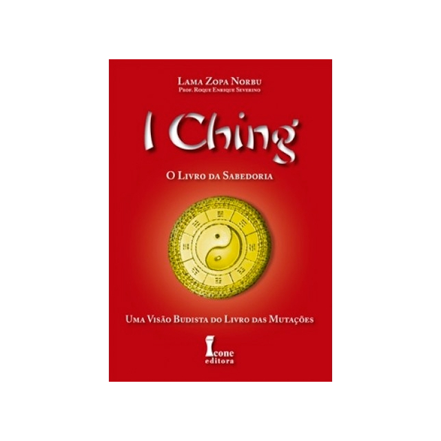 I Ching - O Livro da Sabedoria