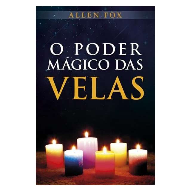 O Poder Mágico das Velas