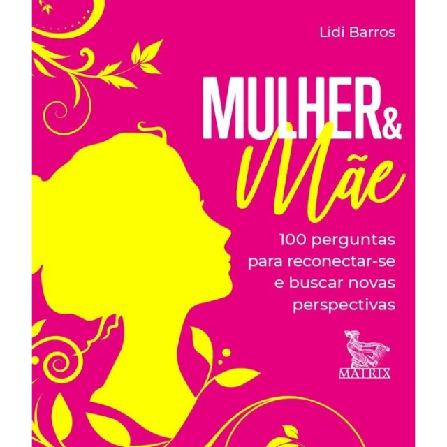 Mulher & Mãe