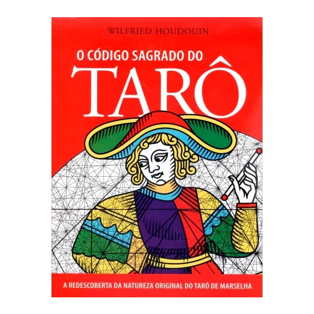 O Código Sagrado do Tarô