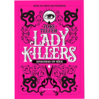 Lady Killers, de Tori Telfer, publicado pela editora DarkSide Books